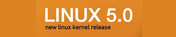 Linux kernel 5.0.1 正式发布