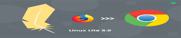 启用全新默认浏览器的Linux Lite 6.0 发布